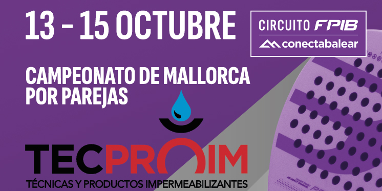 Torneo Tecproim - Circuito ConectaBalears FPIB en Fit Point Pádel