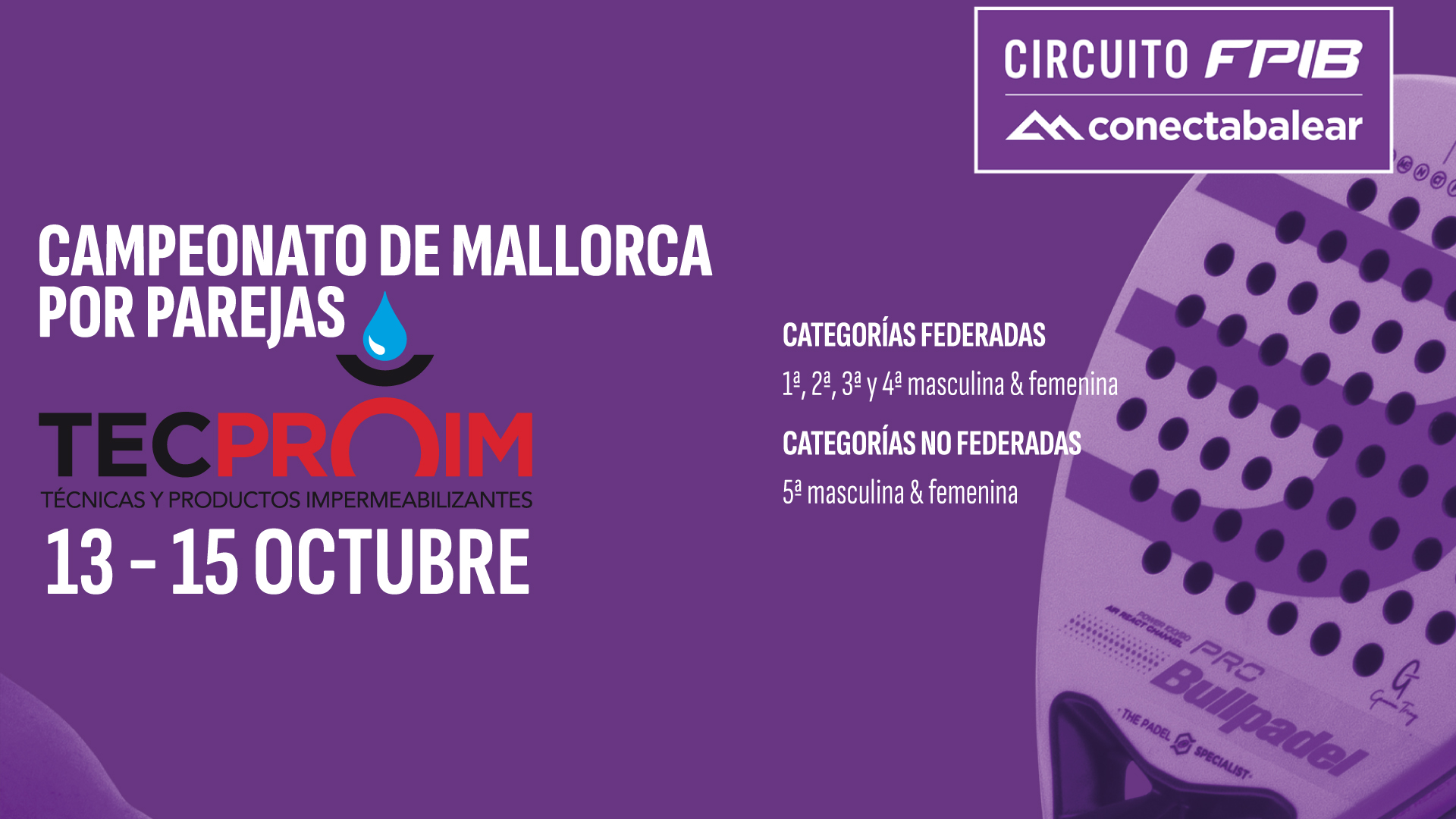 Torneo Tecproim - Circuito ConectaBalears FPIB en Fit Point Pádel